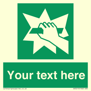 Custom Break Glass Sign